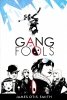 GANG OF FOOLS TP [9781941302538] **PROMOCJA SUPER SALE**